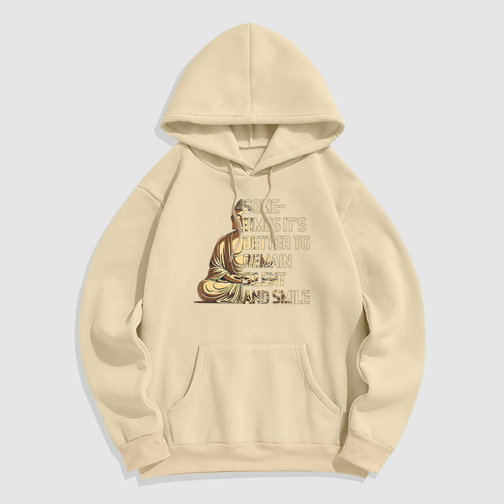 Buddha Stones Parfois, il vaut mieux rester silencieux et sourire Sweat à capuche en polyester doublé polaire