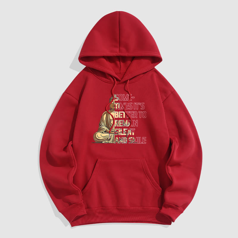 Buddha Stones Parfois, il vaut mieux rester silencieux et sourire Sweat à capuche en polyester doublé polaire