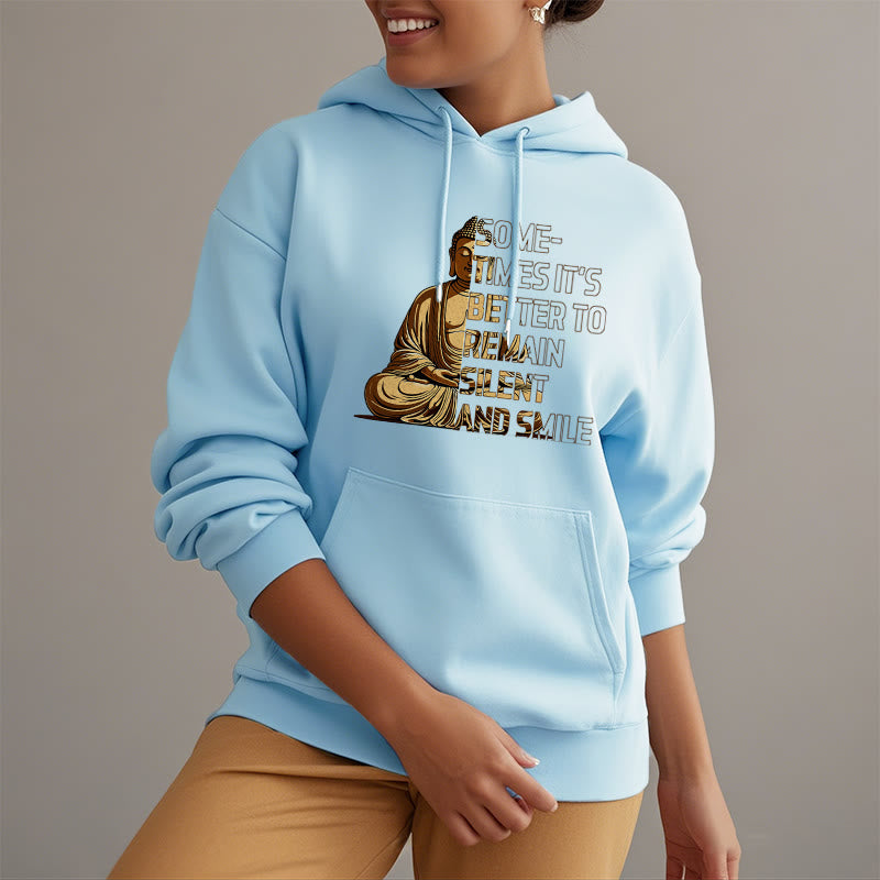 Buddha Stones Parfois, il vaut mieux rester silencieux et sourire Sweat à capuche en polyester doublé polaire