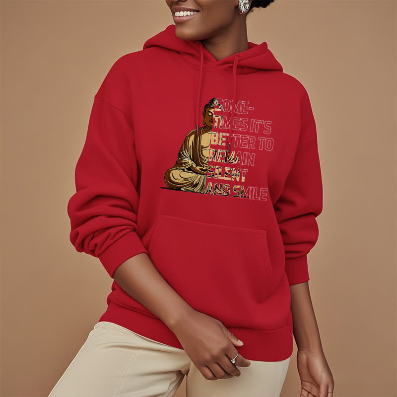 Buddha Stones Parfois, il vaut mieux rester silencieux et sourire Sweat à capuche en polyester doublé polaire