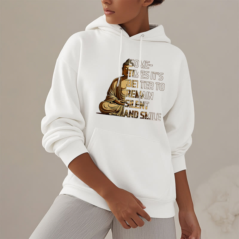 Buddha Stones Parfois, il vaut mieux rester silencieux et sourire Sweat à capuche en polyester doublé polaire