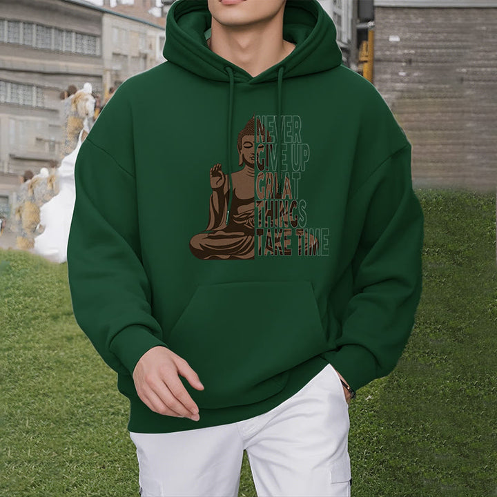 Buddha Stones NE JAMAIS ABANDONNER LES GRANDES CHOSES PRENEZ DU TEMPS Sweat à capuche doublé en polaire polyester