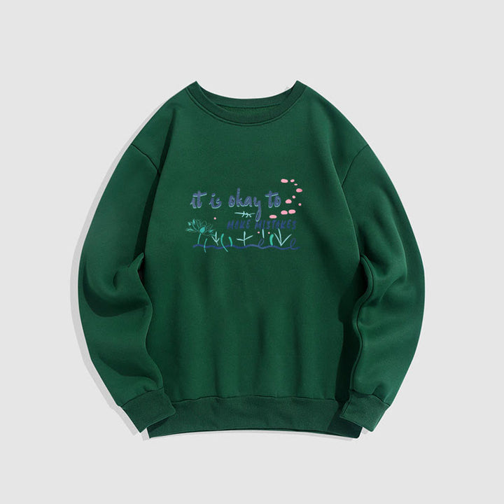 Buddha Stones IL N'Y A PAS DE MAL À FAIRE DES ERREURS Sweat-shirt à col rond doublé en polaire