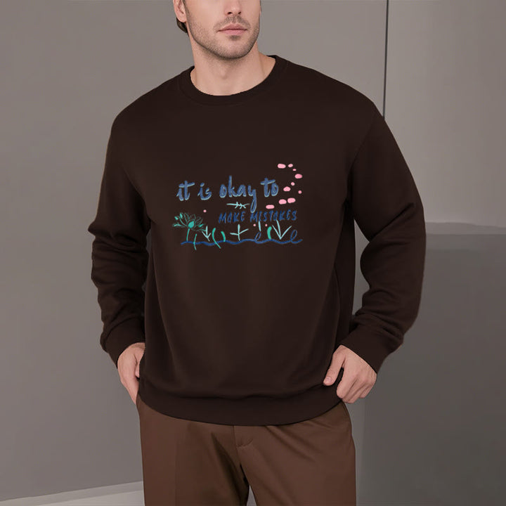 Buddha Stones IL N'Y A PAS DE MAL À FAIRE DES ERREURS Sweat-shirt à col rond doublé en polaire